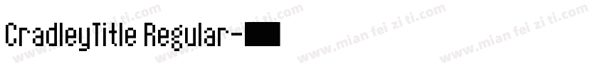 CradleyTitle Regular字体转换